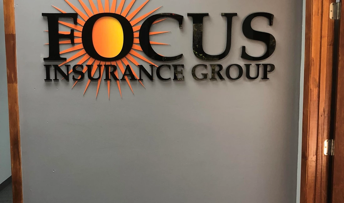 Focus Insurance Group 3D Signs & Dimensional Letters